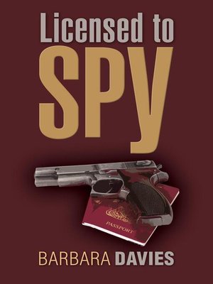 cover image of Licensed to Spy